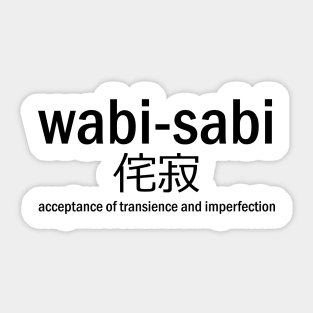 Wabi-Sabi japanese saying Sticker